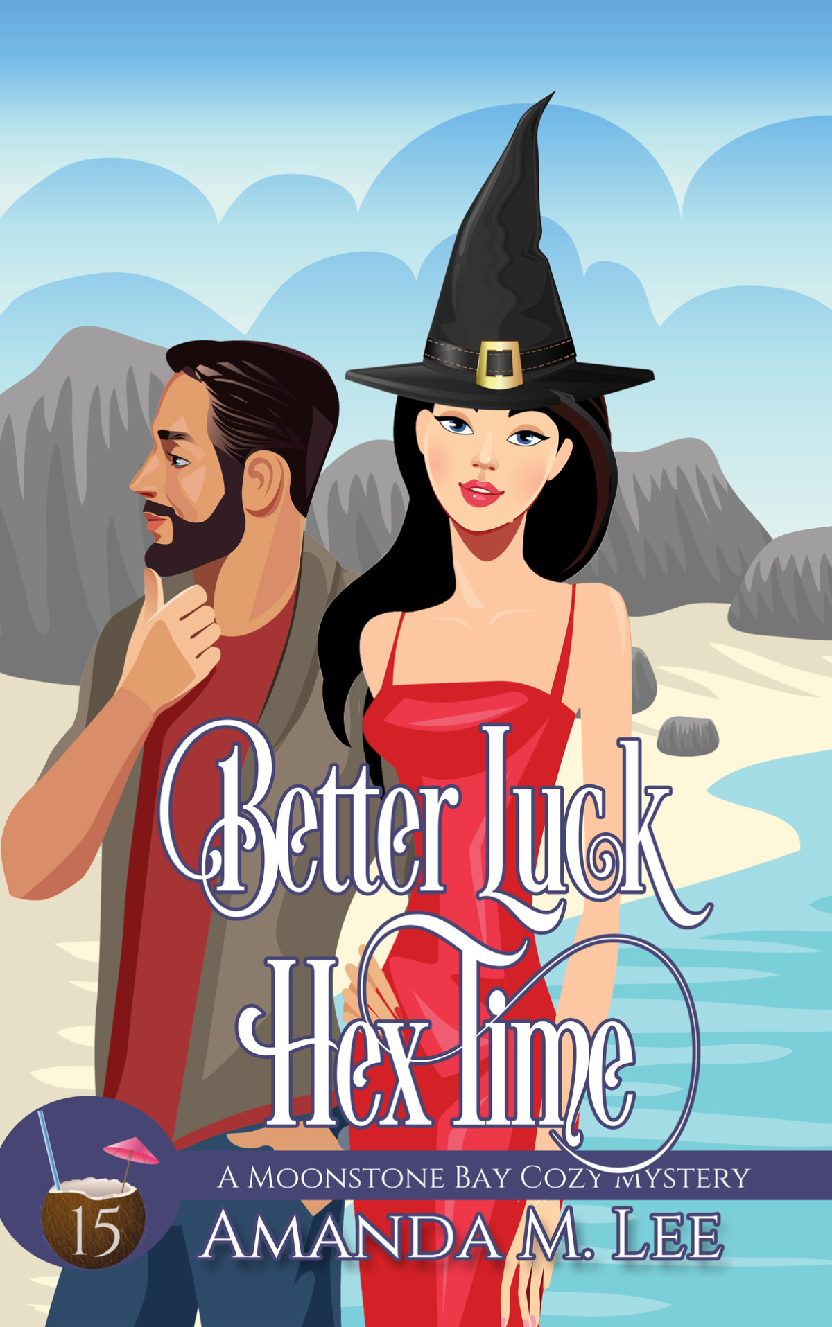 Better Luck Hex Time A Moonstone Bay Cozy Mystery Book 15 Amanda M Lee
