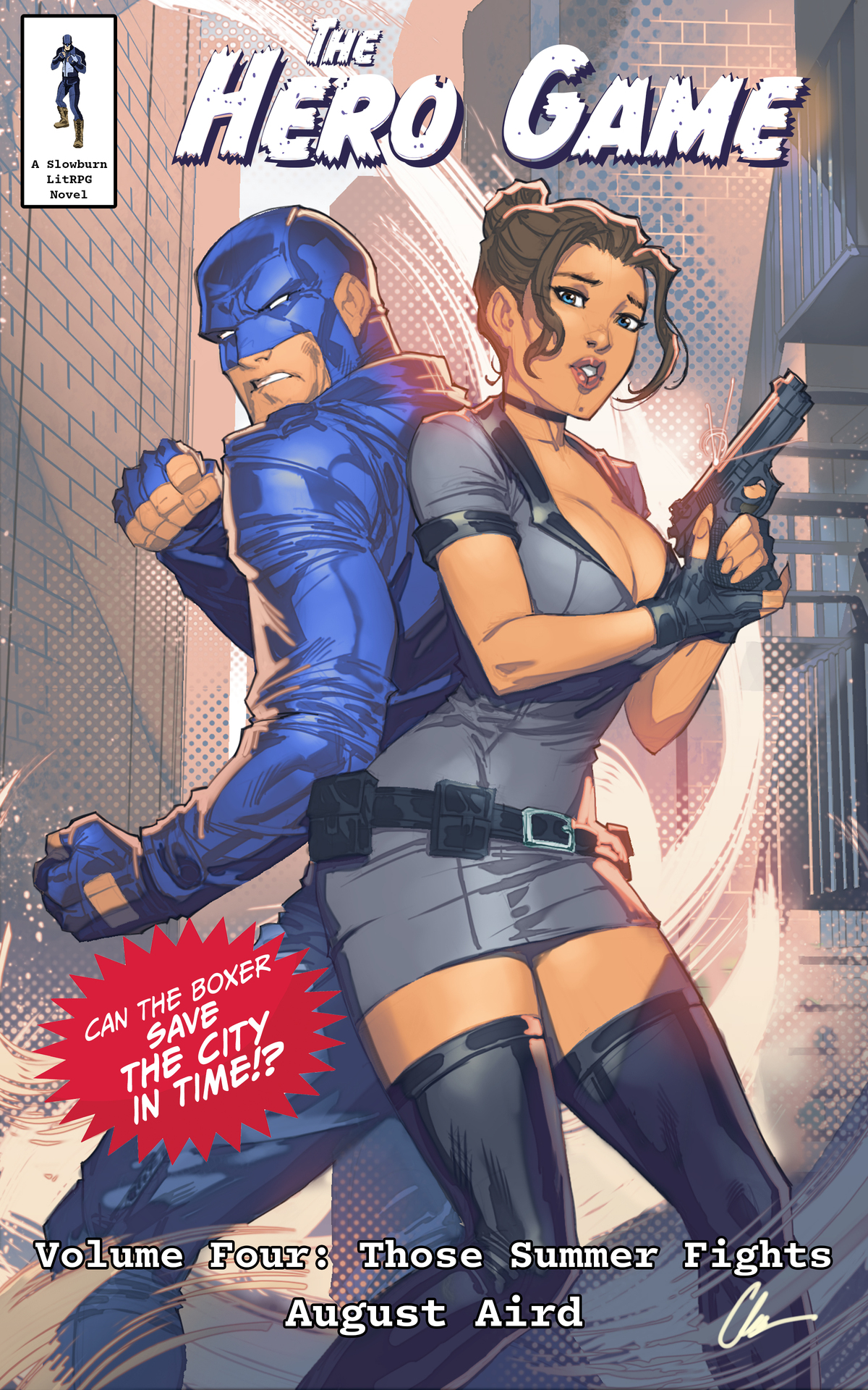The Hero Game Volume 4 Those Summer Fights A Litrpg Superhero Adventure August Aird