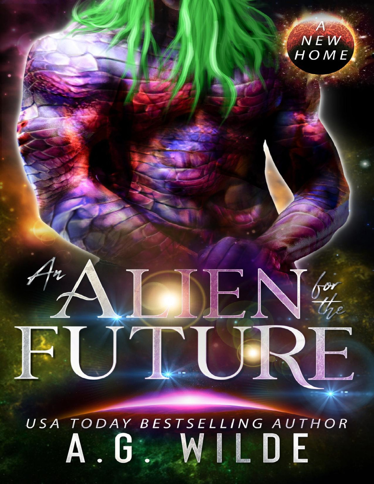 An Alien For The Future A Scifi Alien Romance A New Home Book 3 Ag Wilde Ag Wilde
