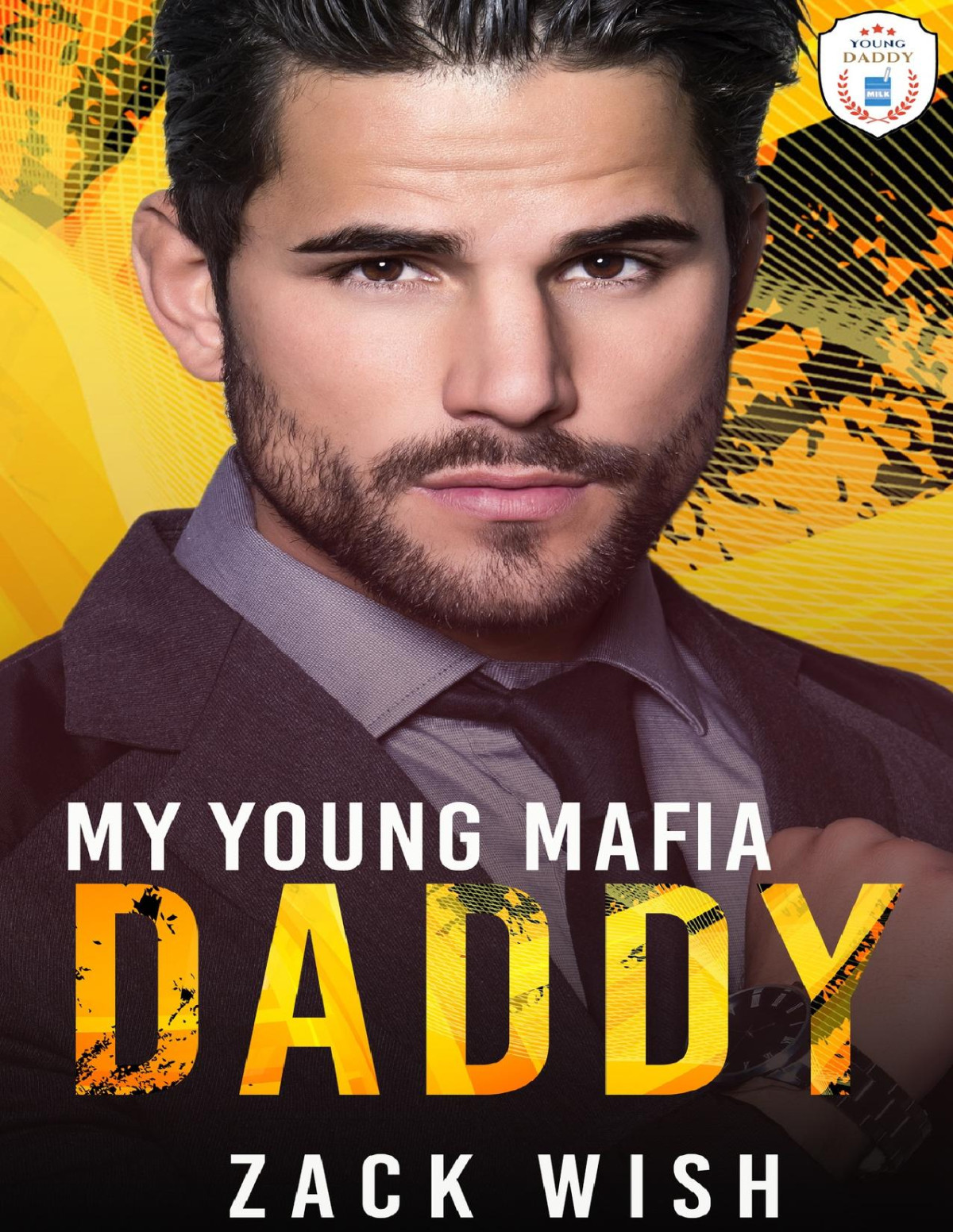My Young Mafia Daddy The Young Daddies Book 2 Zack Wish