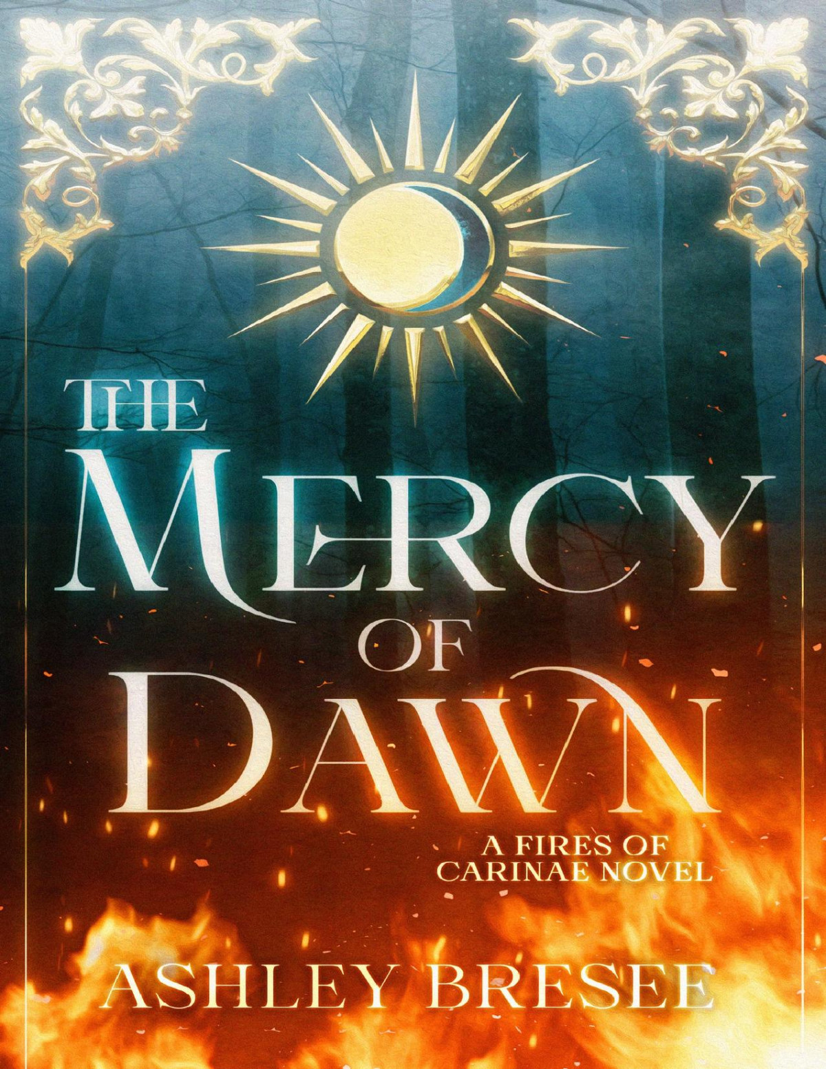 The Mercy Of Dawn Fires Of Carinae Book 1 Ashley Bresee