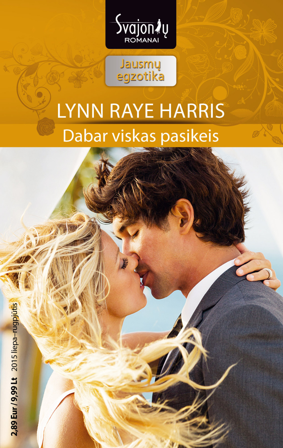 Dabar Viskas Pasikeis Lynn Raye Harris