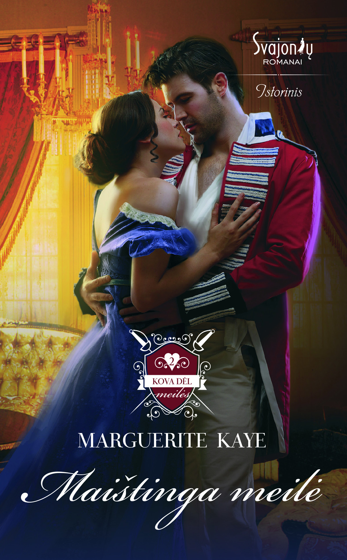 Maištinga Meilė Marguerite Kaye