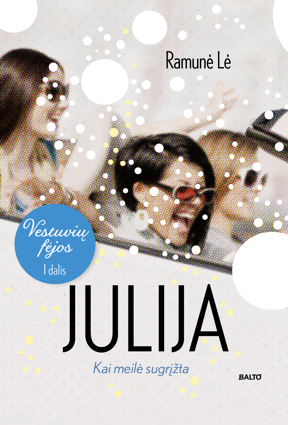Ramunė Lė Vestuvių Fėjos Julija Balto Leidybos Namai