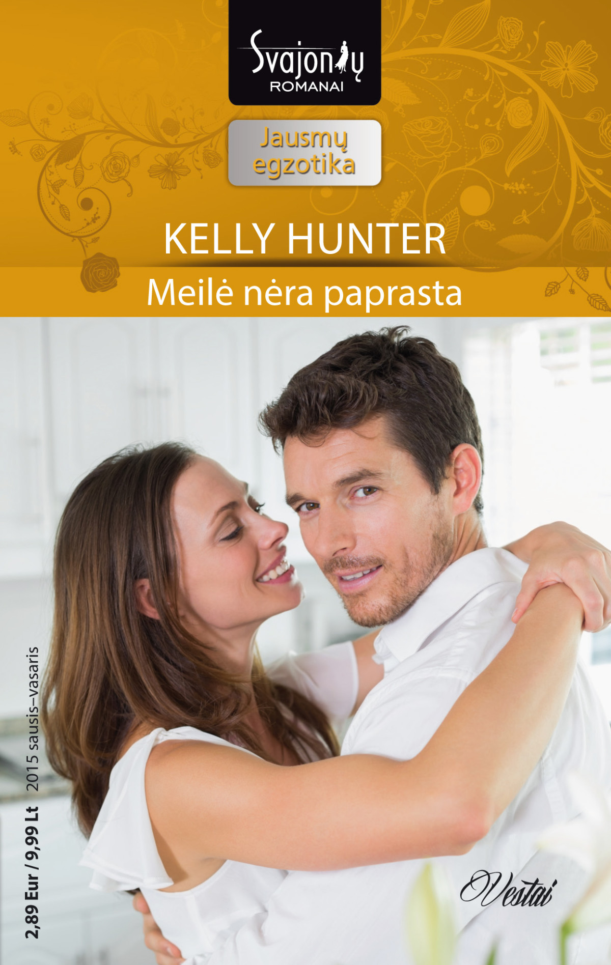 Meilė Nėra Paprasta Kelly Hunter