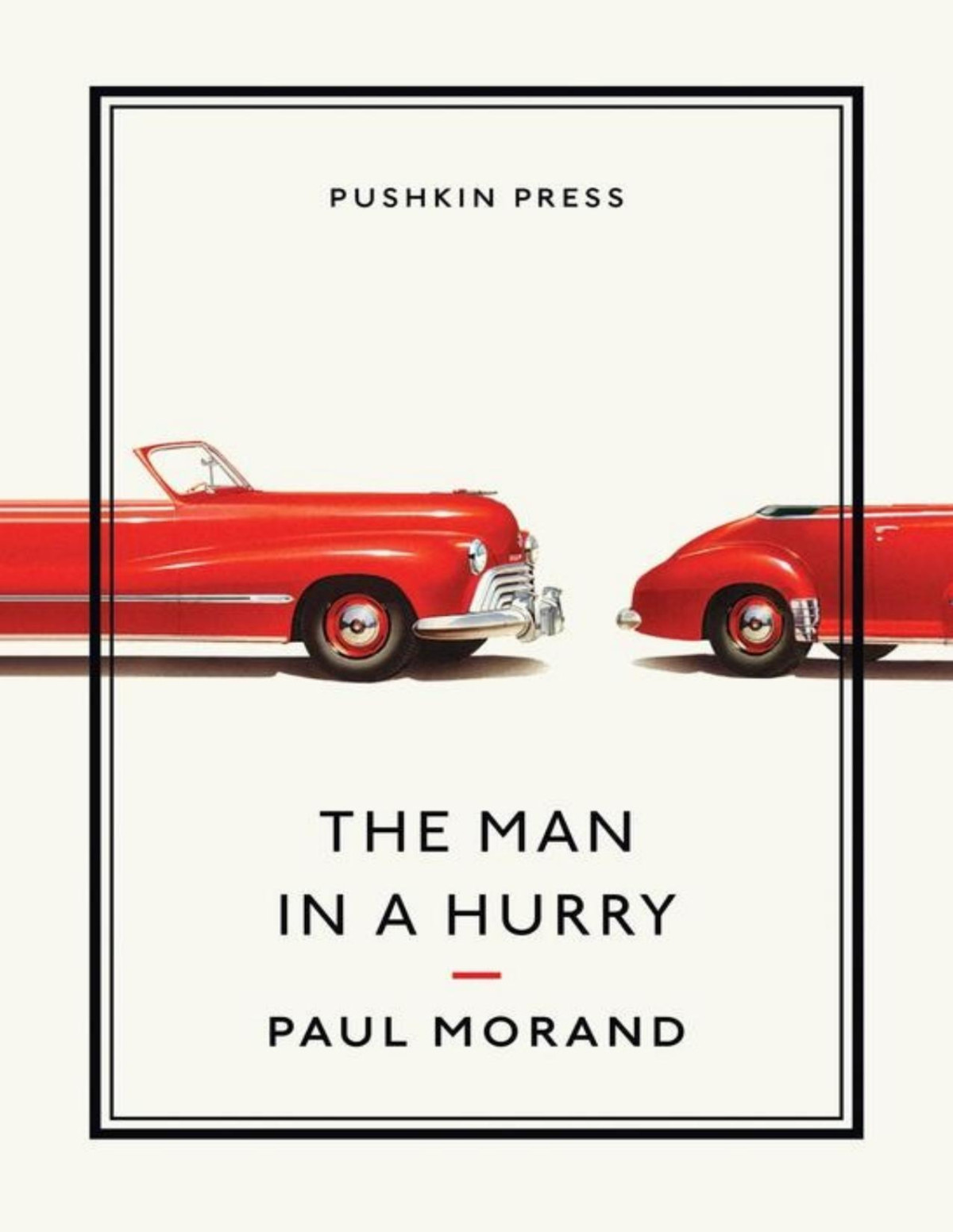 The Man In A Hurry Paul Morand