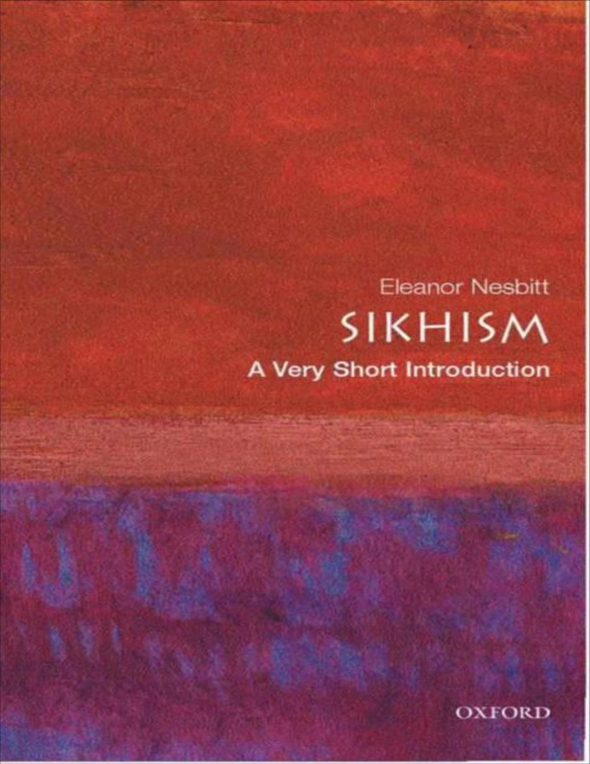 Sikhism A Very Short Introduction Very Short Introductions Nesbitt