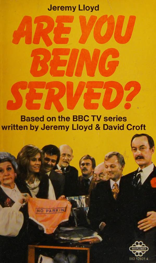 Are You Being Served Jeremy Lloyd David Croft