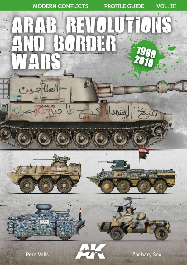 Modern Conflicts Profile Guide Vol Iii Arab Revolutions And Border Wars 1st Edition Pere Valls Zachary Sex