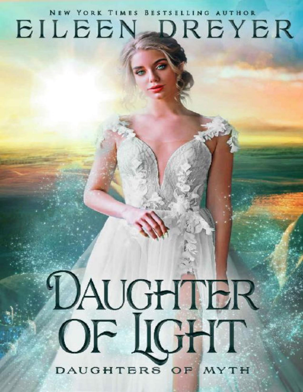 Daughter Of Light Daughters Of Myth Book 2 Eileen Dreyer