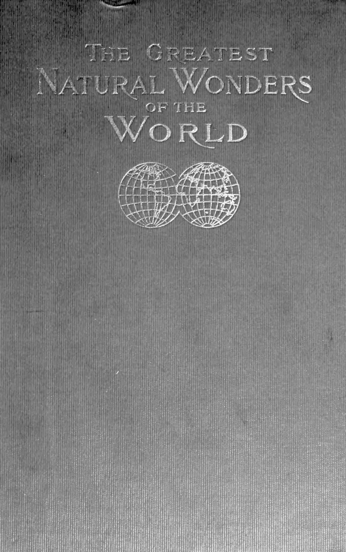 Greatest Wonders Of The World As Seen And Described By Famous Writers Unknown