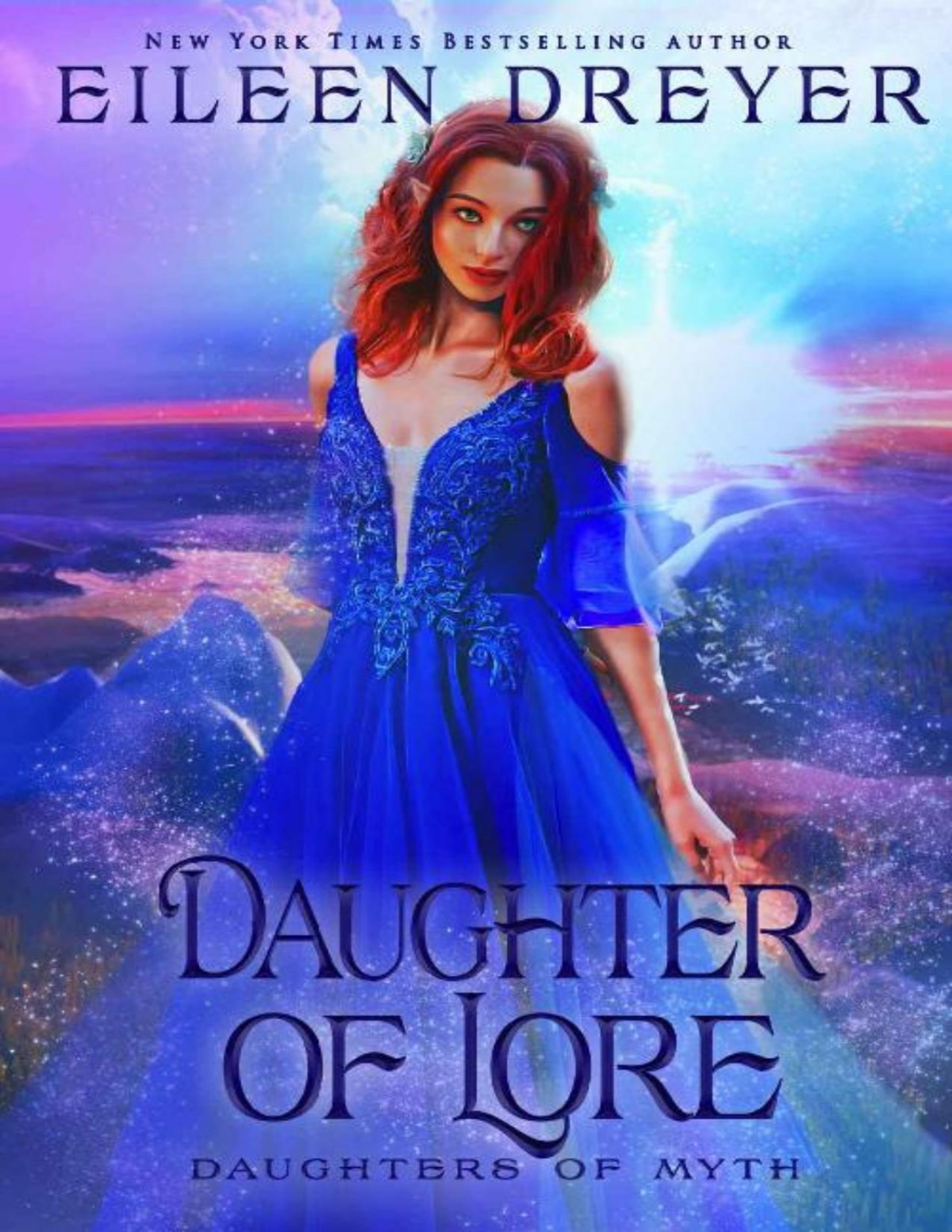 Daughter Of Lore Daughters Of Myth Book 1 Eileen Dreyer
