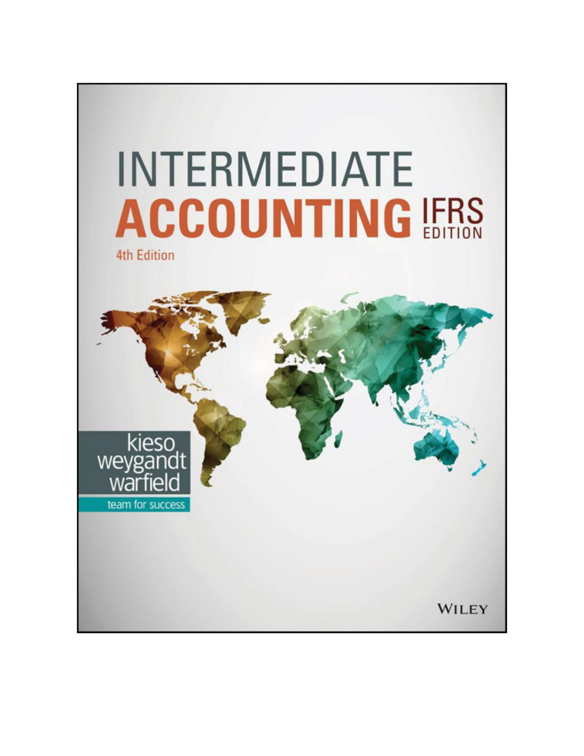 Intermediate Accounting Ifrs Edition Donald E Kieso Jerry J Weygandt