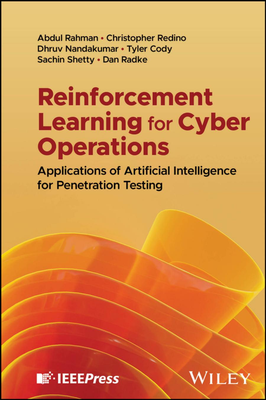 Reinforcement Learning For Cyber Operations Abdul Rahman