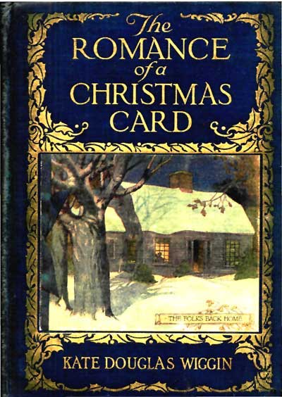 The Romance Of A Christmas Card Kate Douglas Smith Wiggin