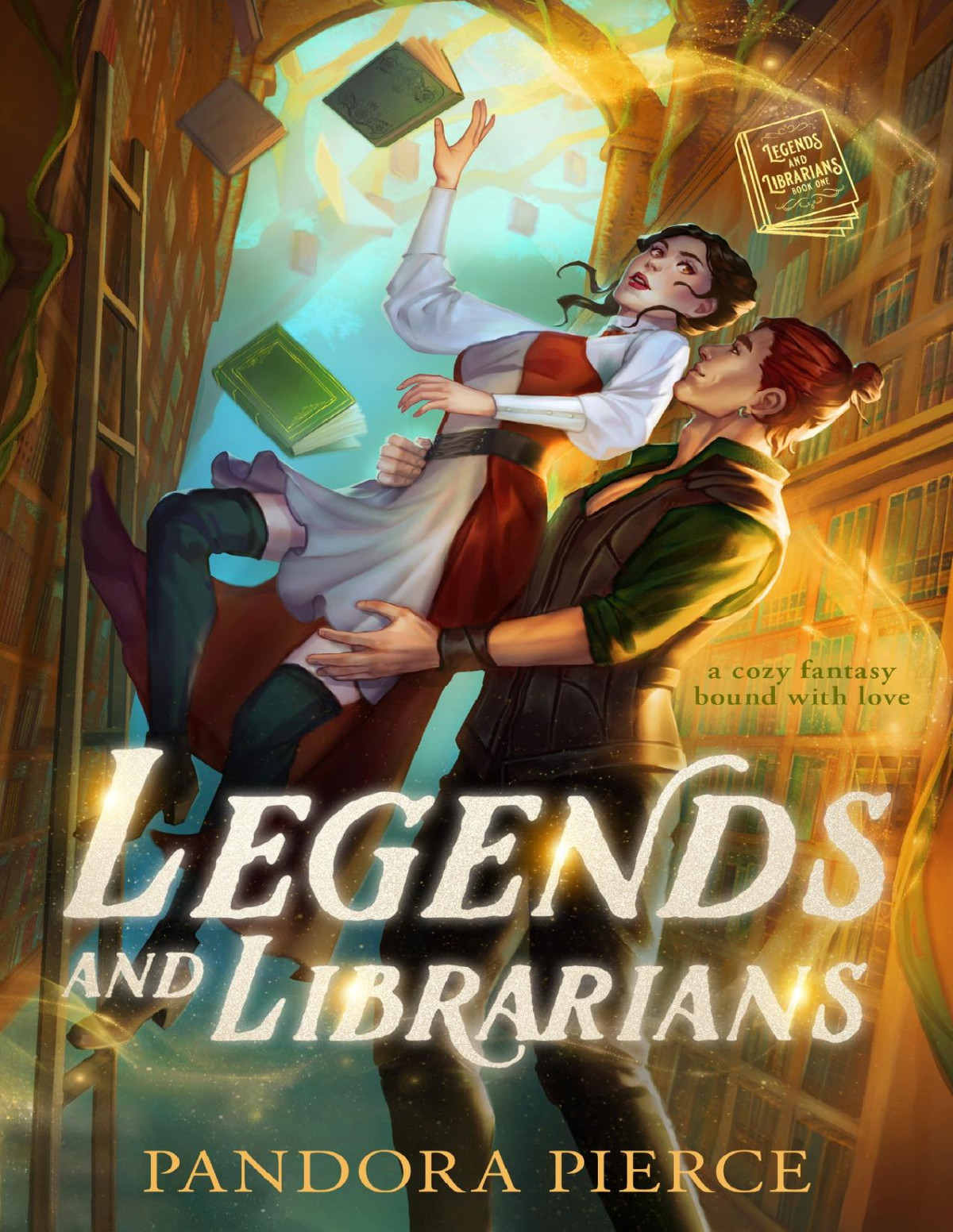 Legends And Librarians A Cozy Fantasy Bound With Love Pandora Pierce