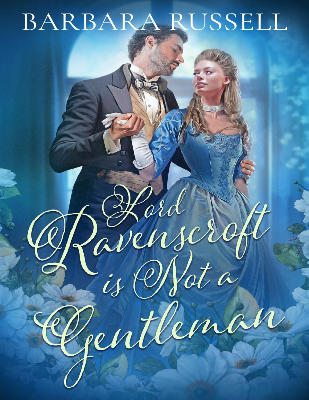 Lord Ravenscroft Is Not A Gentleman Victorian Outcasts Book 6 1st Edition Barbara Russell