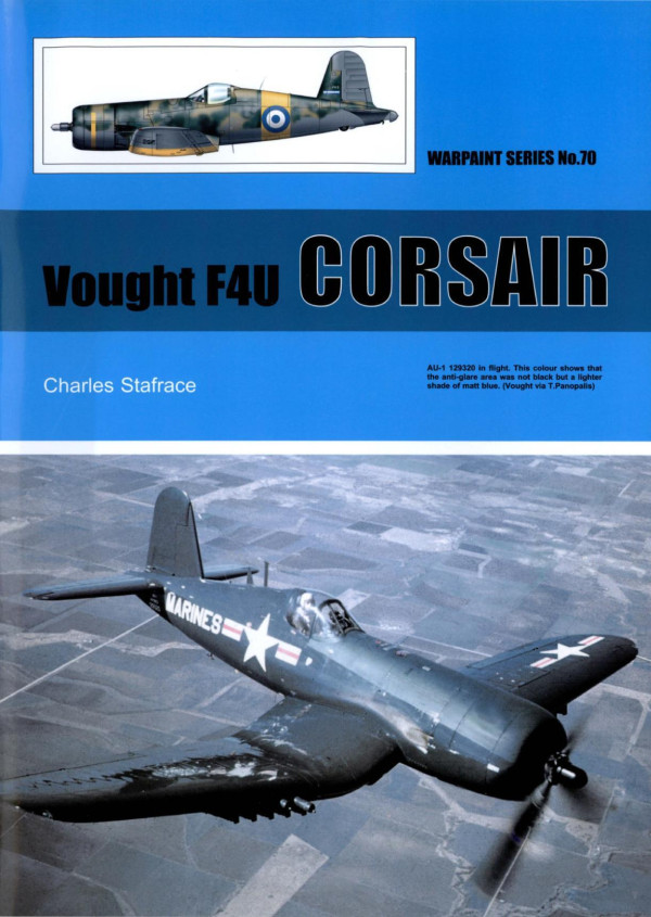 Warpaint Series 70 Vought F4u Corsair 1st Edition Charles Stafarce