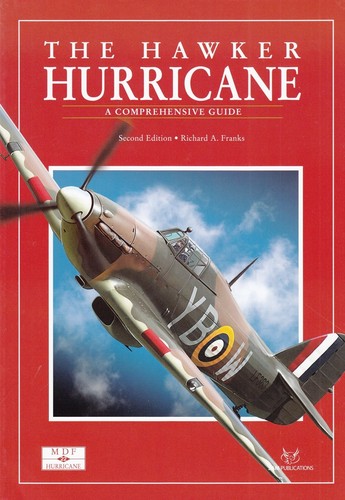 Modellers Data Files 22 The Hawker Hurricane Second Edition 1st Edition Richard A Franks