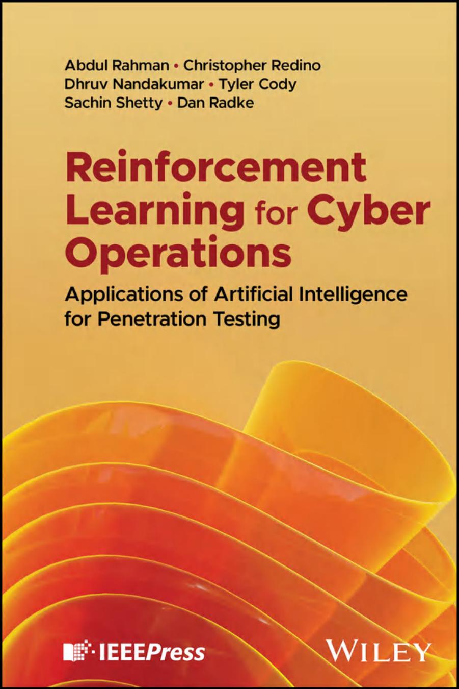 Reinforcement Learning For Cyber Operations Abdul Rahman