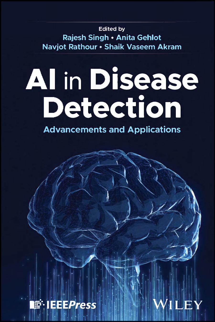 Ai In Disease Detection Rajesh Singh Anita Gehlot Navjot Rathour And Shaik Vaseem Akram