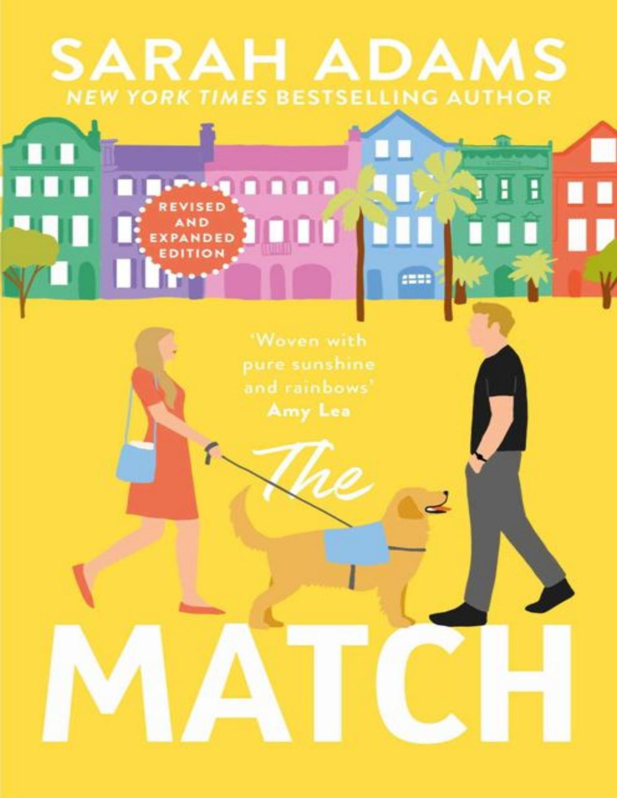 The Match An Extended Edition Romcom From The Author Of The Tiktok Sensation The Cheat Sheet It Happened In Charleston Book 1 Sarah Adams