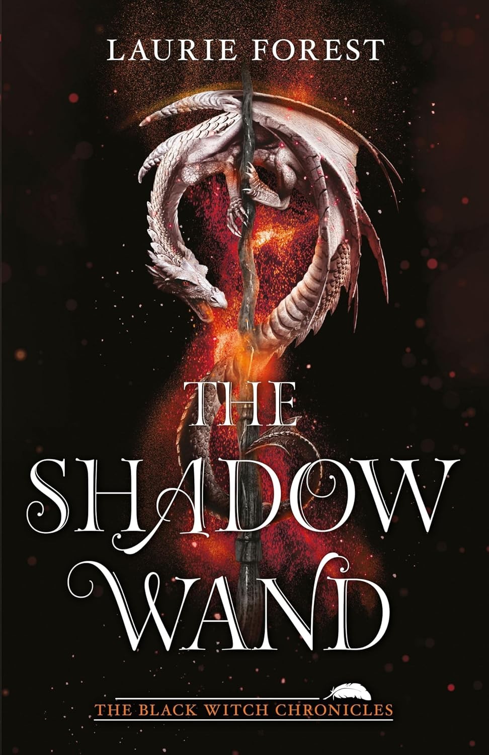 The Black Witch Chronicles 03 The Shadow Wand Laurie Forest