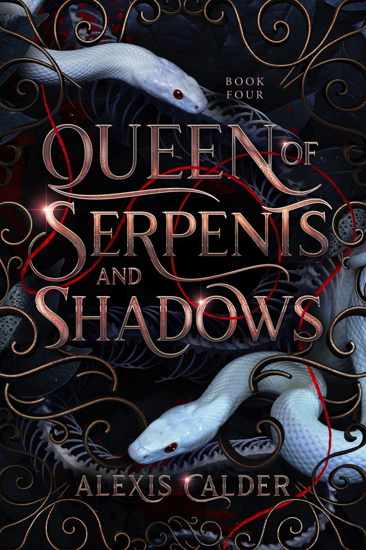 Blood And Salt 4 Queen Of Serpents And Shadows Alexis Calder