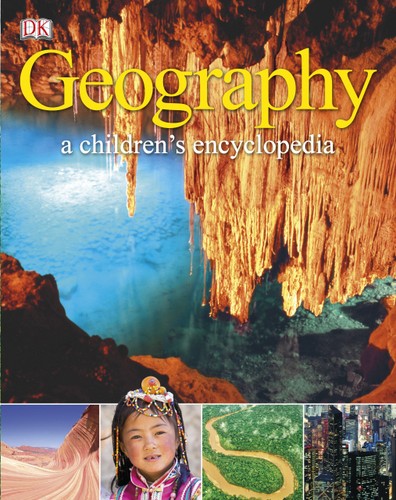 Geography A Childrens Encyclopedia Uk Ed John Woodland