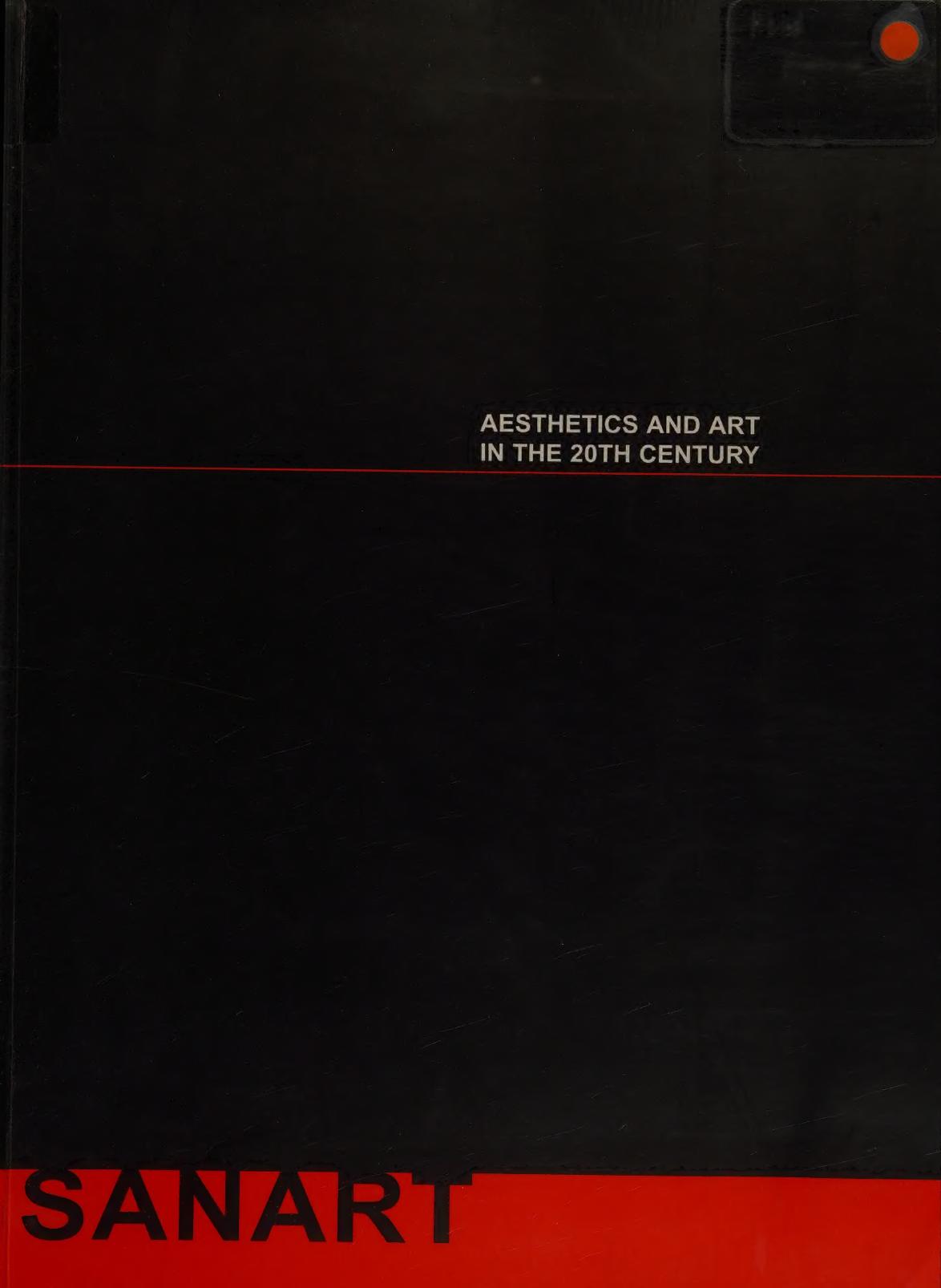 Retrospective Aesthetics And Art In The 20th Century 20 Yzyilda Estetik Ve Sanat Ipek Treli Ed