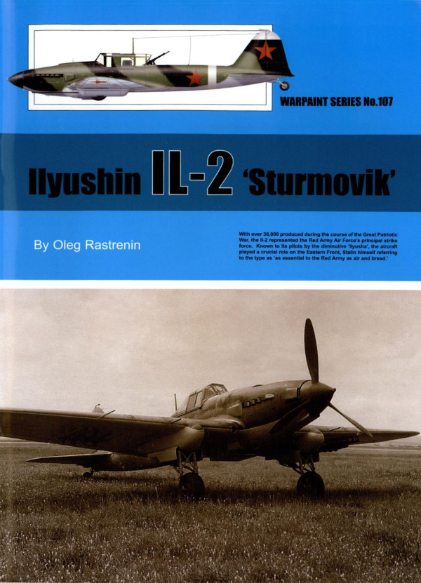 Warpaint Series N107 Ilyushin Il2 Sturmovik 1st Edition Oleg Rastrenin