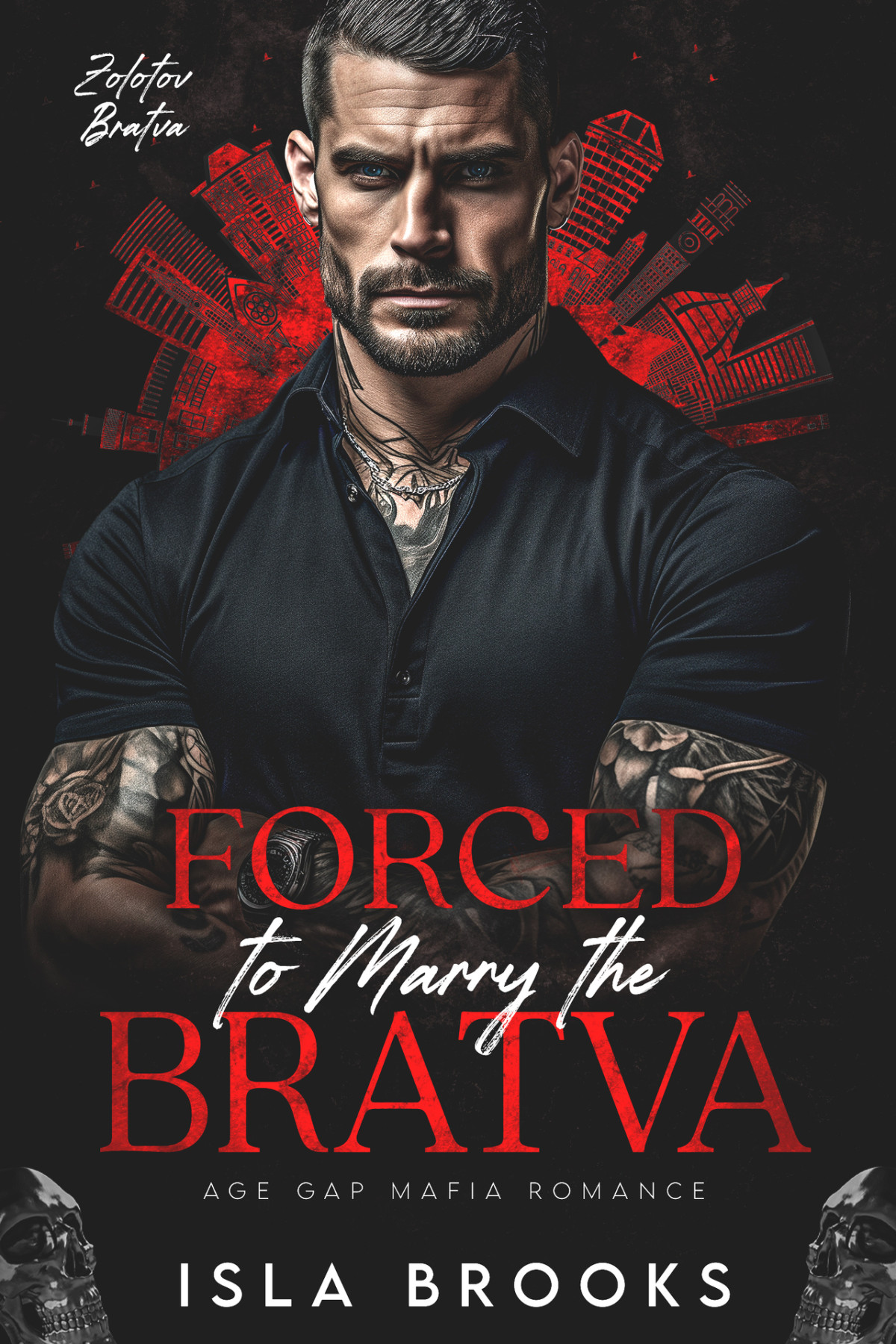 Zolotov Bratva 05 Forced To Marry The Bratva Isla Brooks