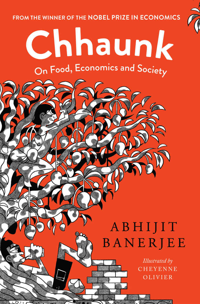 Chhaunk On Food Economics And Society Abhijit Banerjee Cheyenne Olivier