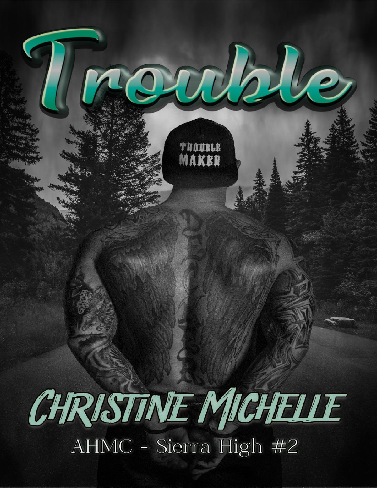 Trouble Aces High Mc Sierra High Book 2 1st Edition Christine Michelle