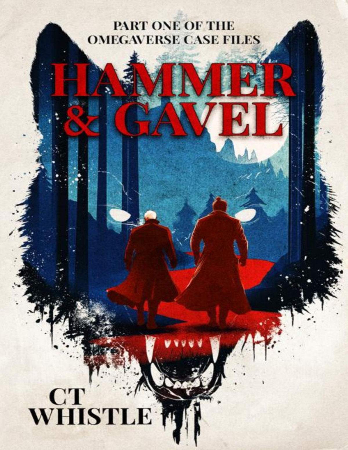 Hammer Gavel The Omegaverse Case Files 1 C T Whistle