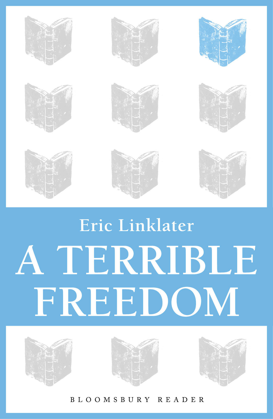 A Terrible Freedom Eric Linklater