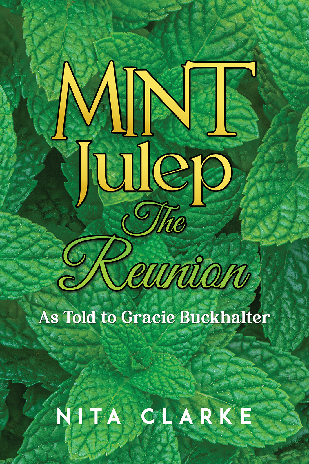Mint Julep The Reunion Nita Clarke