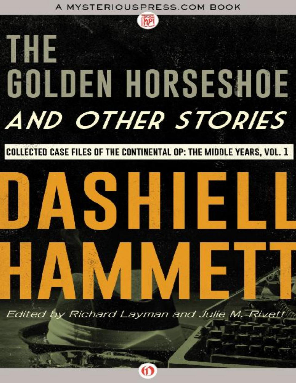 Continental Op Middle Years 01 The Golden Horseshoe And Other Stories Dashiell Hammett