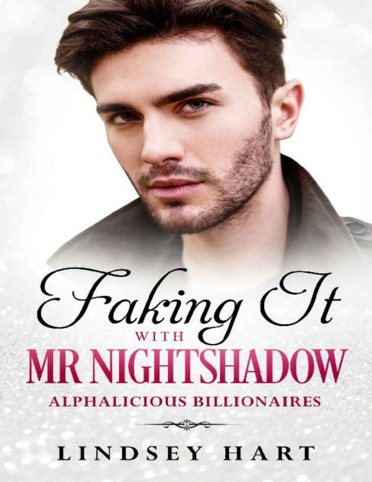 Faking It With Mr Nightshadow Alphalicious Billionaires Lindsey Hart