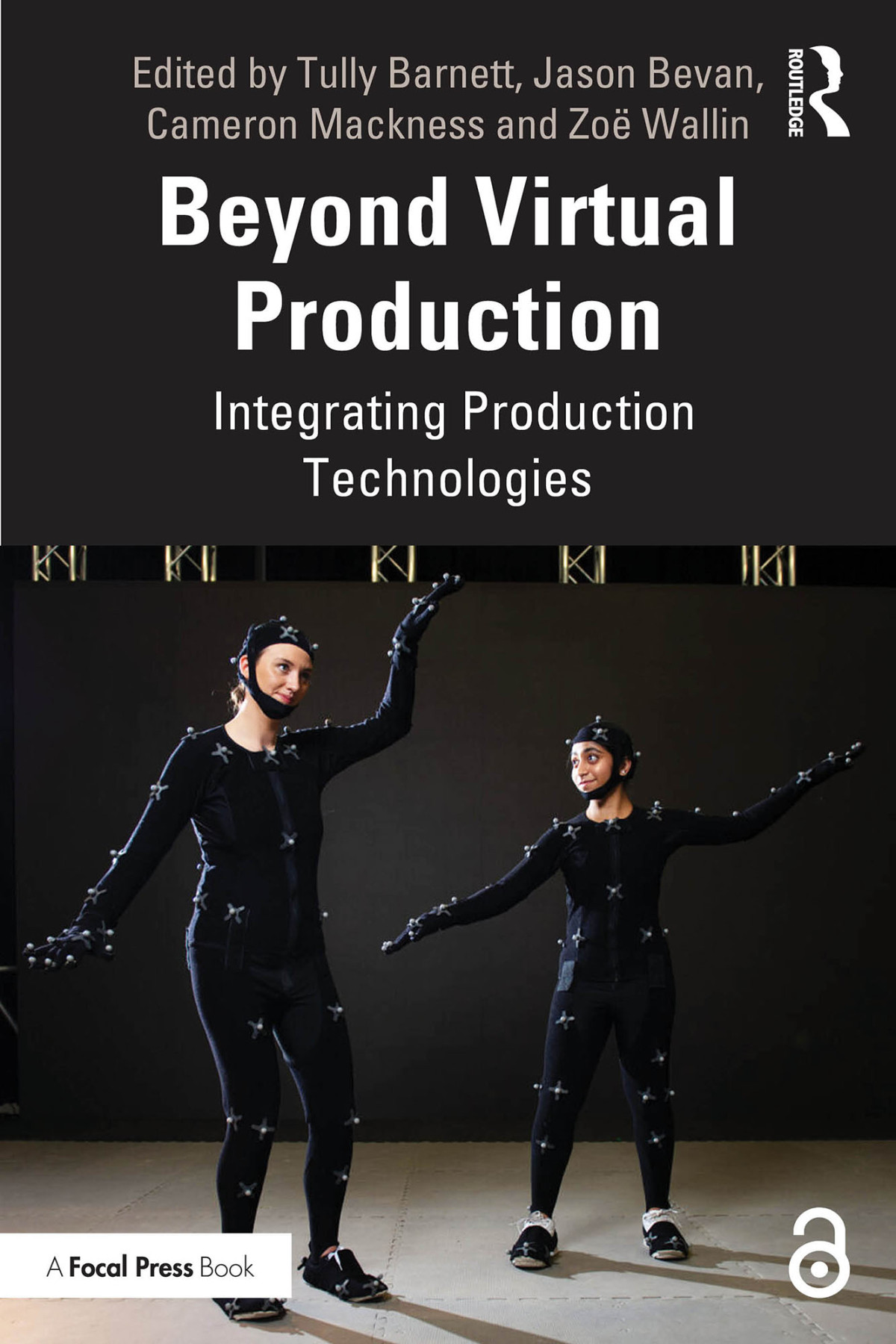 Beyond Virtual Production Integrating Production Technologies Barnett