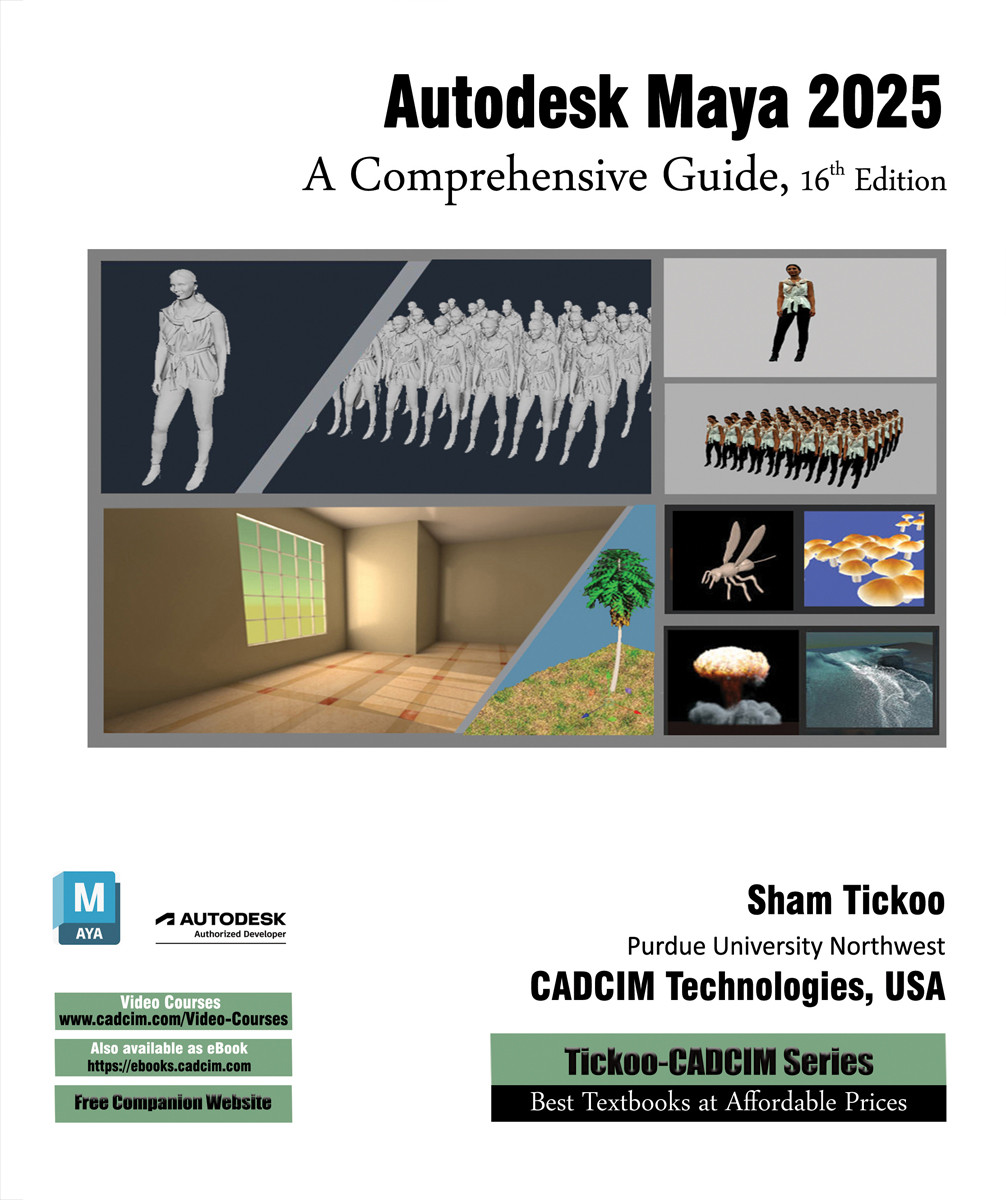 Autodesk Maya 2025 A Comprehensive Guide 16th Edition Sham Tickoo