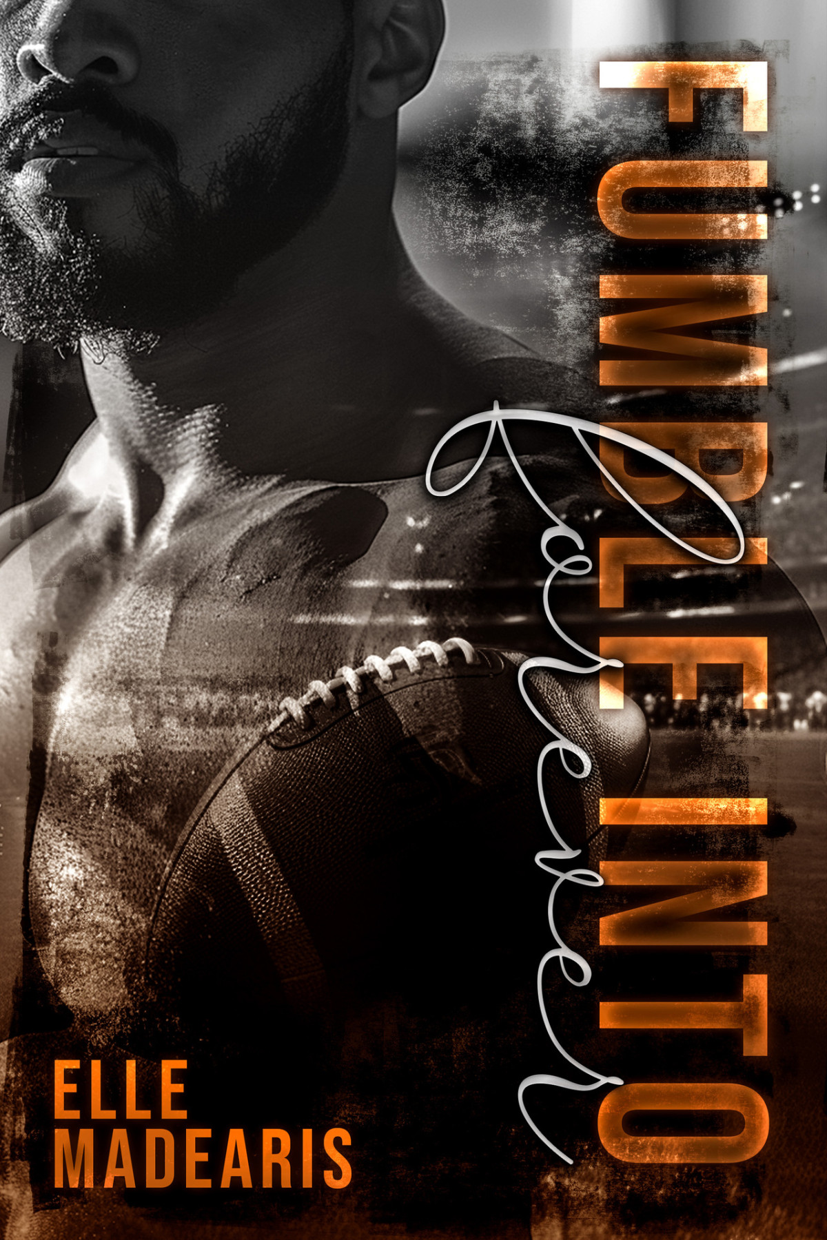 Fumble Into Forever Madearis Elle