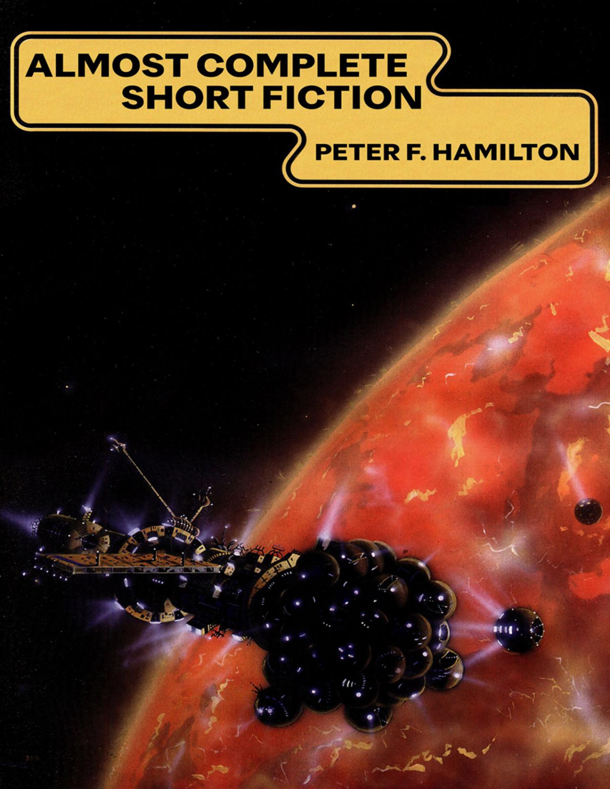 Almost Complete Short Fiction Peter F Hamilton