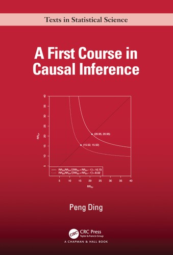 A First Course In Causal Inference 1st Edition Peng Ding