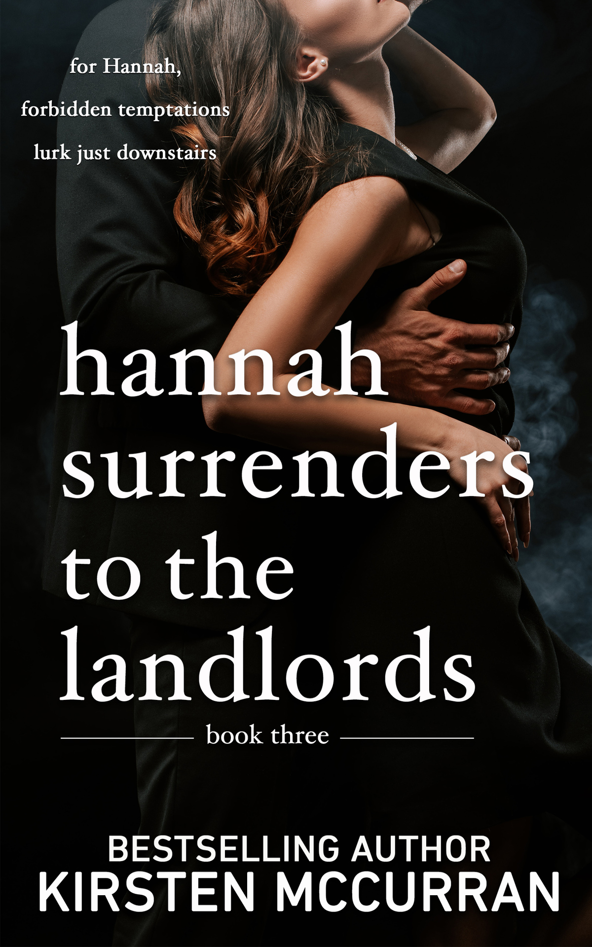 Hannah Surrenders To The Landlords Book 3 Kirsten Mccurran