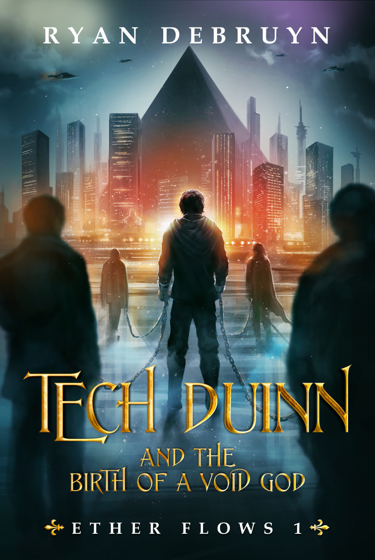 Tech Duinn And The Birth Of A Void God An Ether Collapse Series Ether Flows Book 1 Debruyn