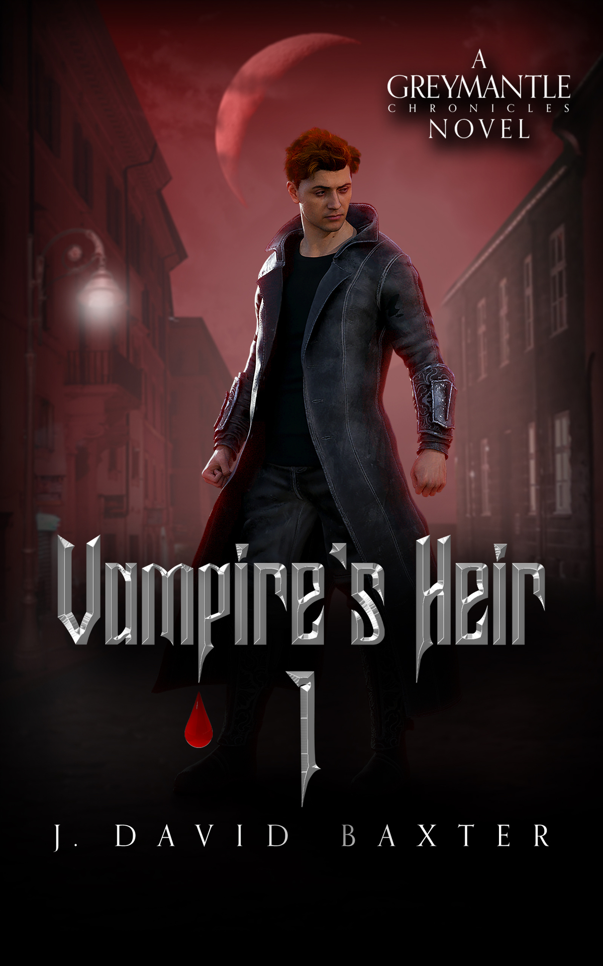 Vampires Heir 1 Greymantle Chronicles Book Six J David Baxter