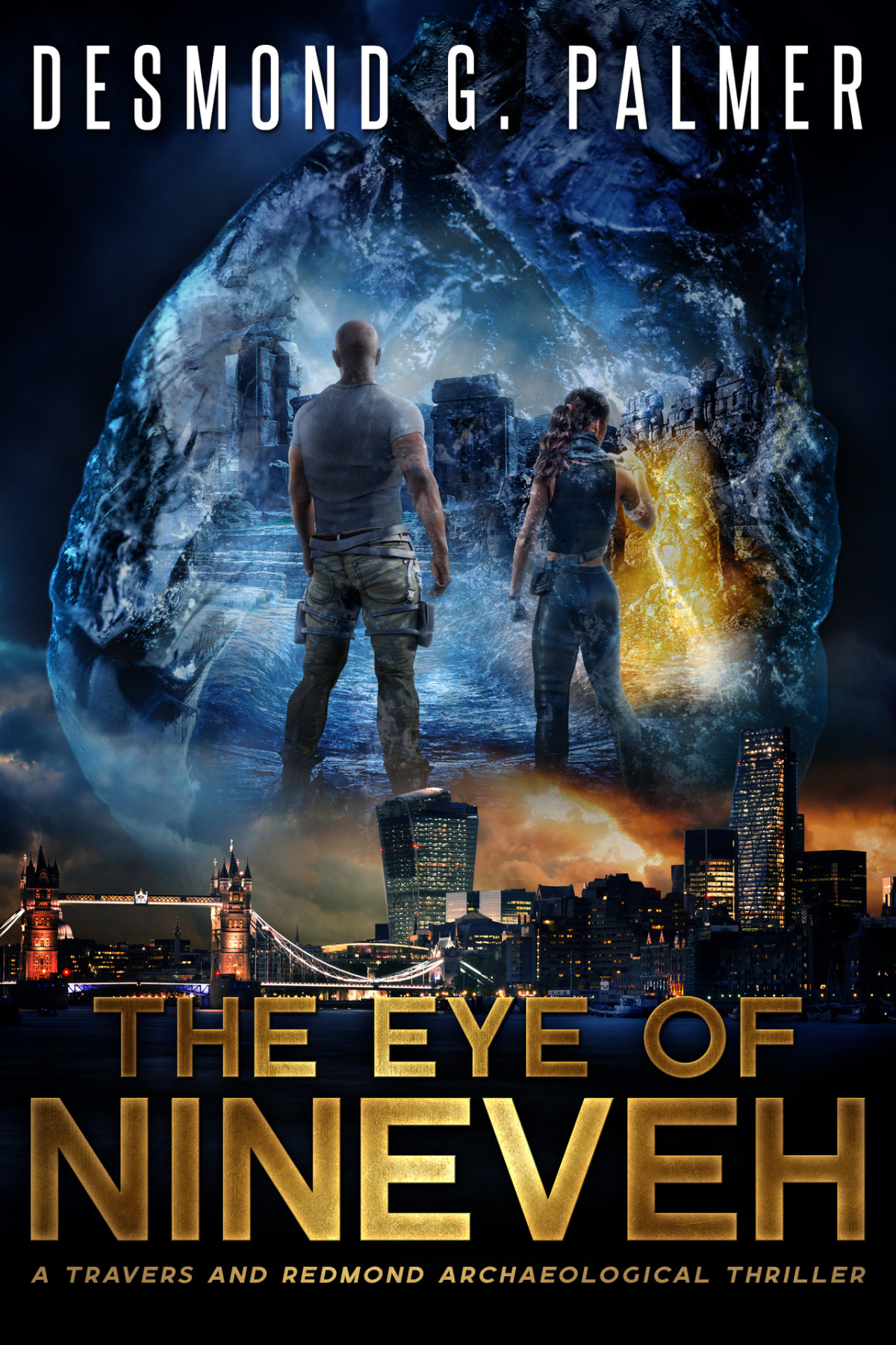 The Eye Of Nineveh A Travers And Redmond Archaeological Thriller The Acquirers Archaeological Thrillers Book 1 Palmer