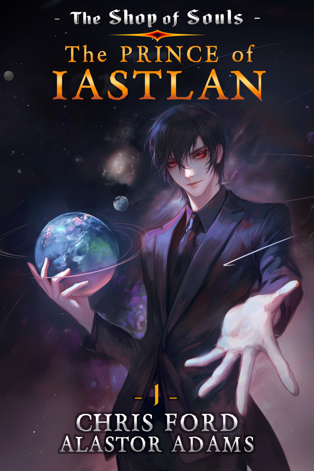 The Prince Of Iastlan The Shop Of Souls Book 1 Adams Alastor Ford
