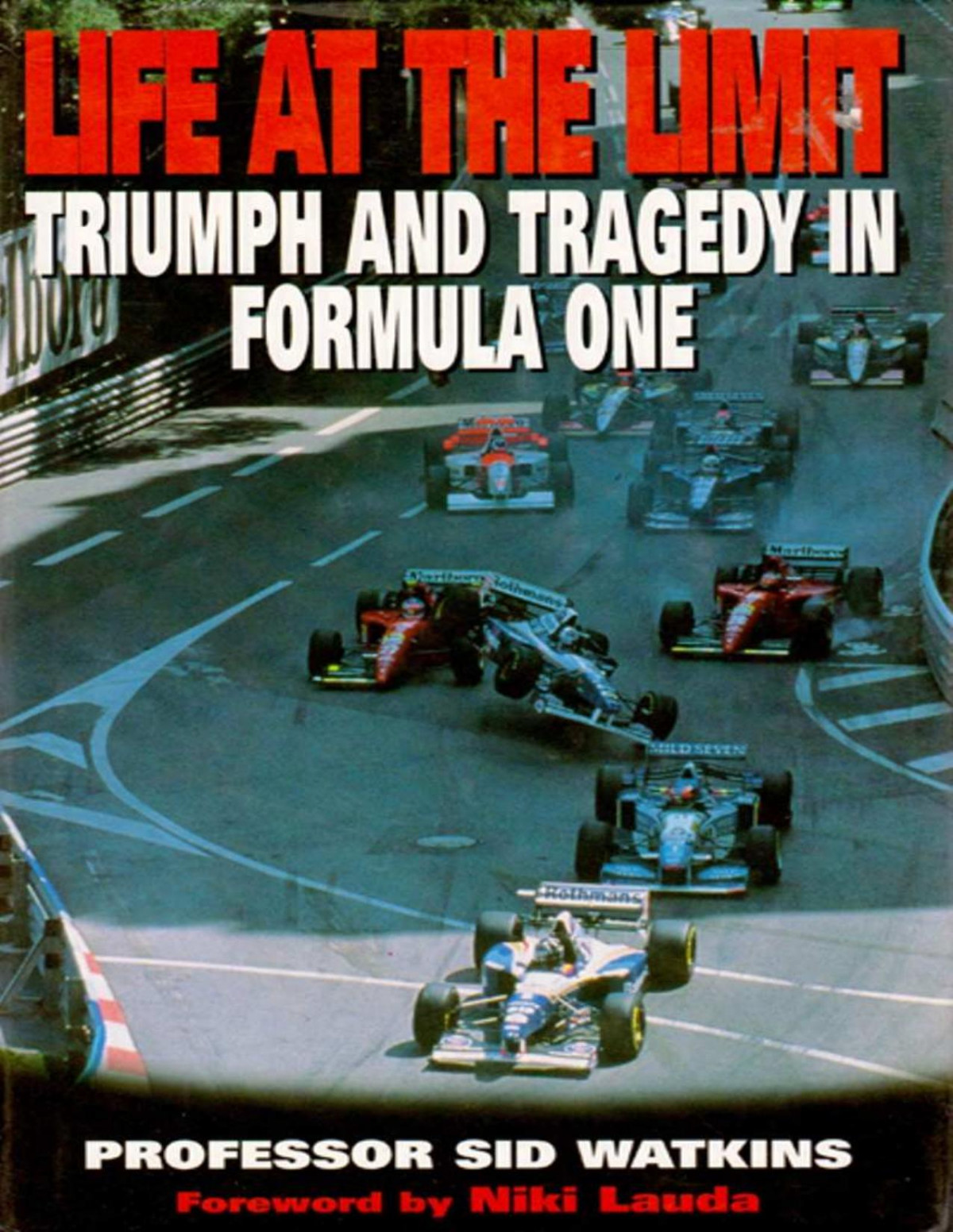 Life At The Limit Sid Watkins